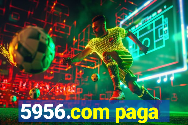 5956.com paga